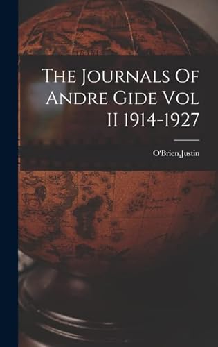 9781015814103: The Journals Of Andre Gide Vol II 1914-1927