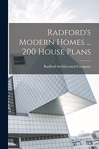 9781015817456: Radford's Modern Homes ... 200 House Plans