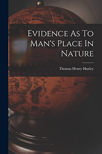 Imagen de archivo de Evidence As To Man's Place In Nature a la venta por PBShop.store US