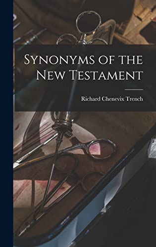 Stock image for Synonyms of the New Testament for sale by -OnTimeBooks-