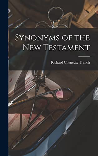 9781015819702: Synonyms of the New Testament