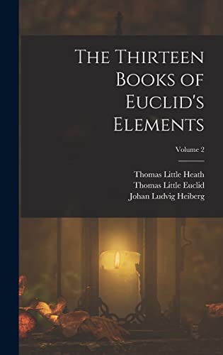 Beispielbild fr The Thirteen Books of Euclid's Elements; Volume 2 zum Verkauf von California Books