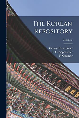 Stock image for The Korean Repository; Volume 3 for sale by GreatBookPrices