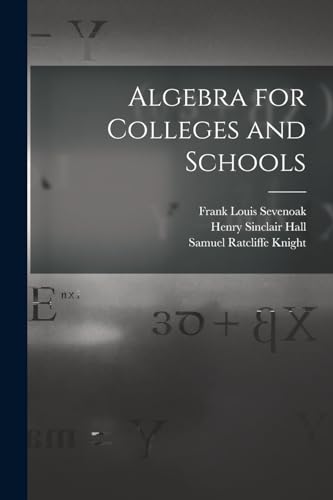 Beispielbild fr Algebra for Colleges and Schools zum Verkauf von PBShop.store US