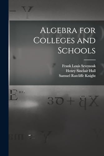Stock image for Algebra for Colleges and Schools for sale by PBShop.store US
