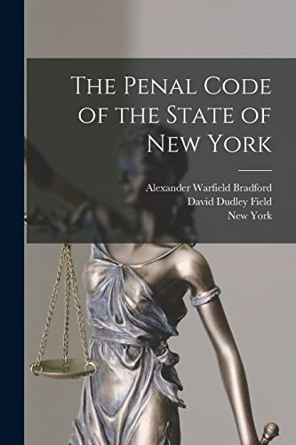 Stock image for The Penal Code of the State of New York for sale by GreatBookPrices
