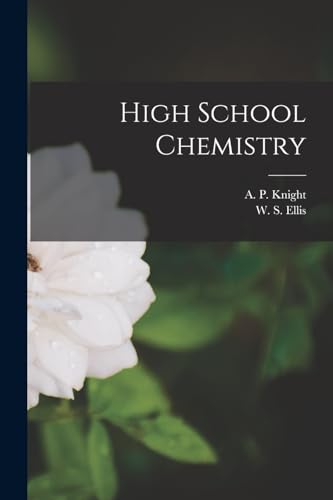 Stock image for High School Chemistry for sale by GreatBookPrices