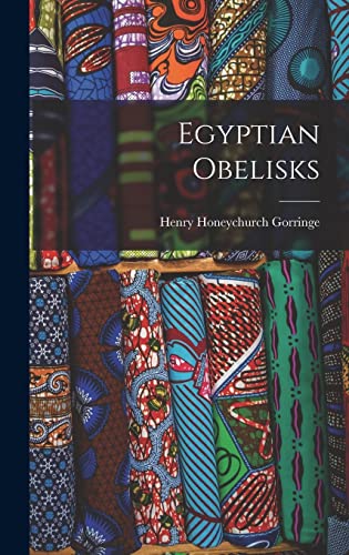 Beispielbild fr Egyptian Obelisks zum Verkauf von GreatBookPrices