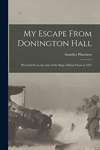 Imagen de archivo de My Escape From Donington Hall a la venta por PBShop.store US