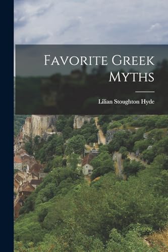 Imagen de archivo de Favorite Greek Myths a la venta por California Books