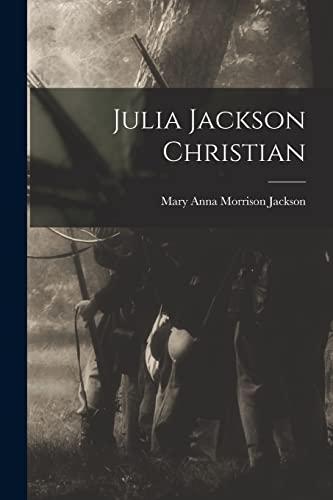 9781015844049: Julia Jackson Christian