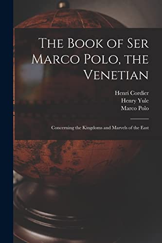 Stock image for The Book of Ser Marco Polo, the Venetian for sale by PBShop.store US