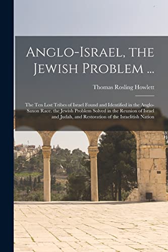 Stock image for Anglo-Israel, the Jewish Problem . for sale by PBShop.store US