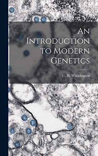 Stock image for An Introduction to Modern Genetics for sale by THE SAINT BOOKSTORE