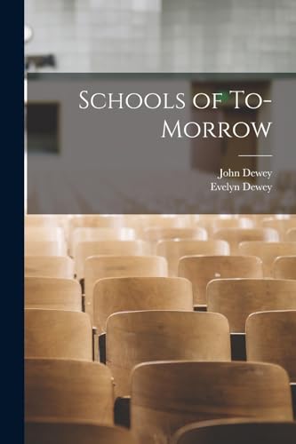 Beispielbild fr Schools of To-Morrow zum Verkauf von PBShop.store US