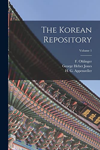 Stock image for The Korean Repository; Volume 1 for sale by GreatBookPrices