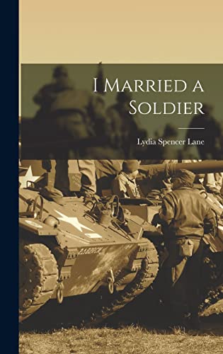 Stock image for I Married a Soldier for sale by THE SAINT BOOKSTORE