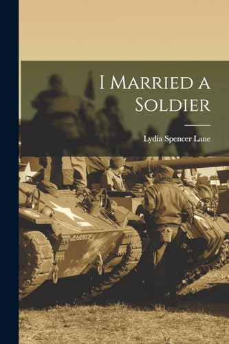 Stock image for I Married a Soldier for sale by THE SAINT BOOKSTORE