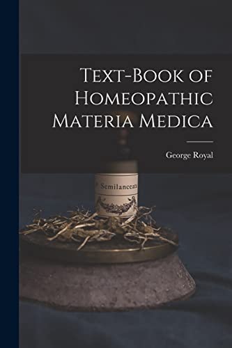Imagen de archivo de Text-Book of Homeopathic Materia Medica a la venta por Chiron Media