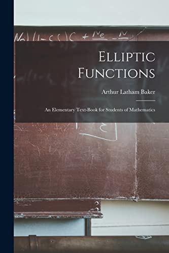9781015870482: Elliptic Functions: An Elementary Text-Book for Students of Mathematics