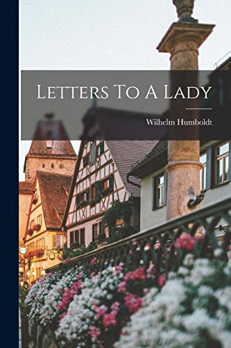 Stock image for Letters To A Lady for sale by PBShop.store US