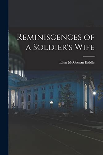 Stock image for Reminiscences of a Soldier's Wife for sale by THE SAINT BOOKSTORE