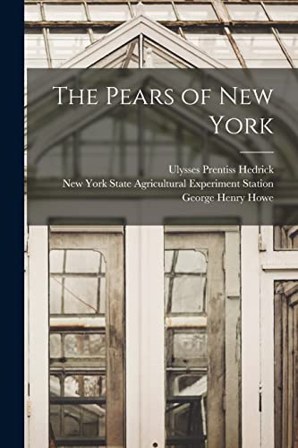 Beispielbild fr The Pears of New York zum Verkauf von Chiron Media