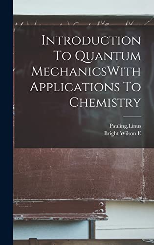 Stock image for Introduction To Quantum MechanicsWith Applications To Chemistry for sale by California Books