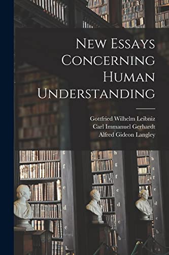 Stock image for New Essays Concerning Human Understanding for sale by GreatBookPrices