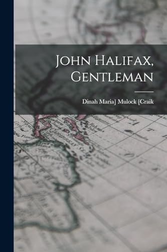 Stock image for John Halifax, Gentleman for sale by THE SAINT BOOKSTORE