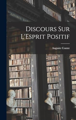 9781015907591: Discours Sur L'Esprit Positif