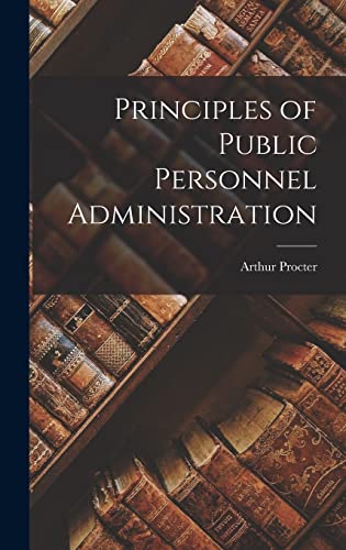 9781015926011: Principles of Public Personnel Administration