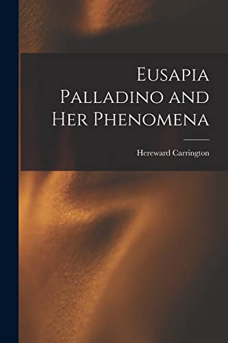 Imagen de archivo de Eusapia Palladino and Her Phenomena a la venta por GreatBookPrices