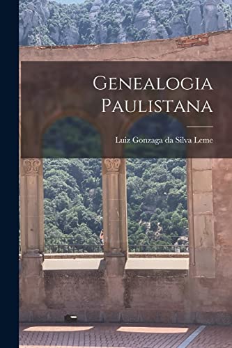 Stock image for Genealogia Paulistana for sale by THE SAINT BOOKSTORE