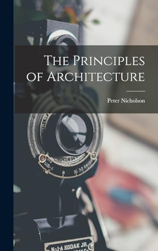 Stock image for The Principles of Architecture for sale by THE SAINT BOOKSTORE