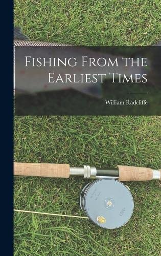 Imagen de archivo de Fishing From the Earliest Times a la venta por GreatBookPrices