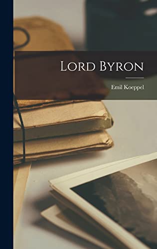 Imagen de archivo de Lord Byron a la venta por THE SAINT BOOKSTORE