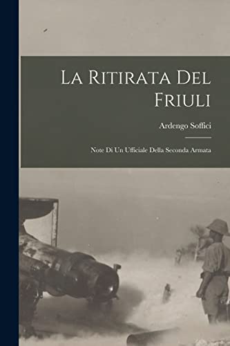 Imagen de archivo de La ritirata del friuli a la venta por PBShop.store US