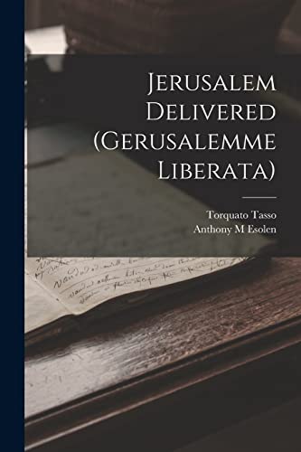 Imagen de archivo de Jerusalem Delivered (Gerusalemme Liberata) a la venta por Chiron Media