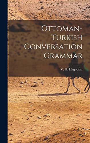 Imagen de archivo de Ottoman-turkish Conversation Grammar a la venta por THE SAINT BOOKSTORE