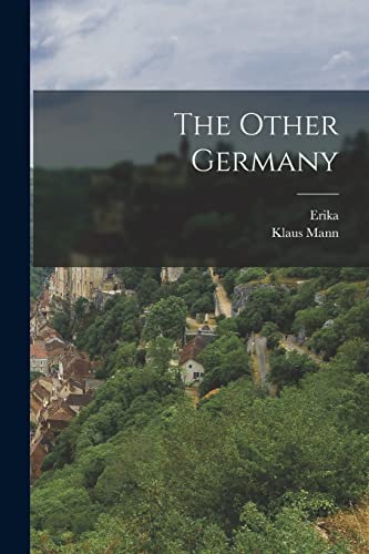 Imagen de archivo de The Other Germany a la venta por GreatBookPrices