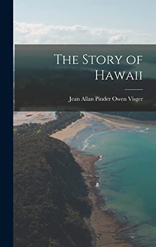 Stock image for The Story of Hawaii for sale by THE SAINT BOOKSTORE