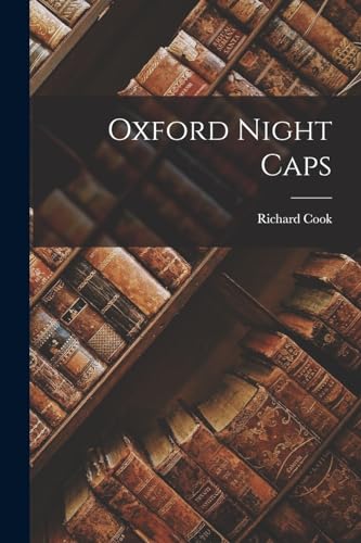 Imagen de archivo de Oxford Night Caps a la venta por GreatBookPrices