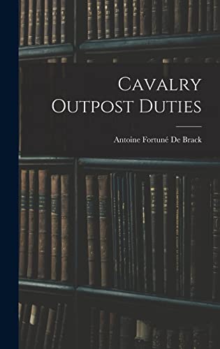 Imagen de archivo de Cavalry Outpost Duties a la venta por GreatBookPrices