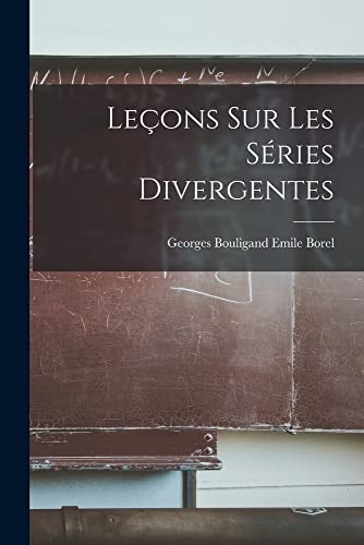 Beispielbild fr Lecons sur les Series Divergentes zum Verkauf von THE SAINT BOOKSTORE