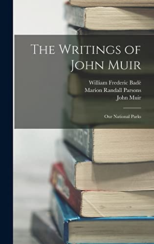 9781015970793: The Writings of John Muir: Our National Parks