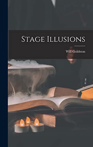 Stock image for Stage Illusions for sale by THE SAINT BOOKSTORE