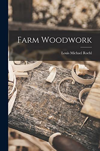 Beispielbild fr Farm Woodwork zum Verkauf von GreatBookPrices