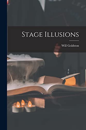 Stock image for Stage Illusions for sale by PBShop.store US