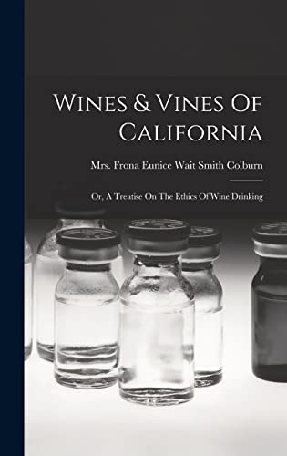 Imagen de archivo de Wines and Vines Of California a la venta por PBShop.store US